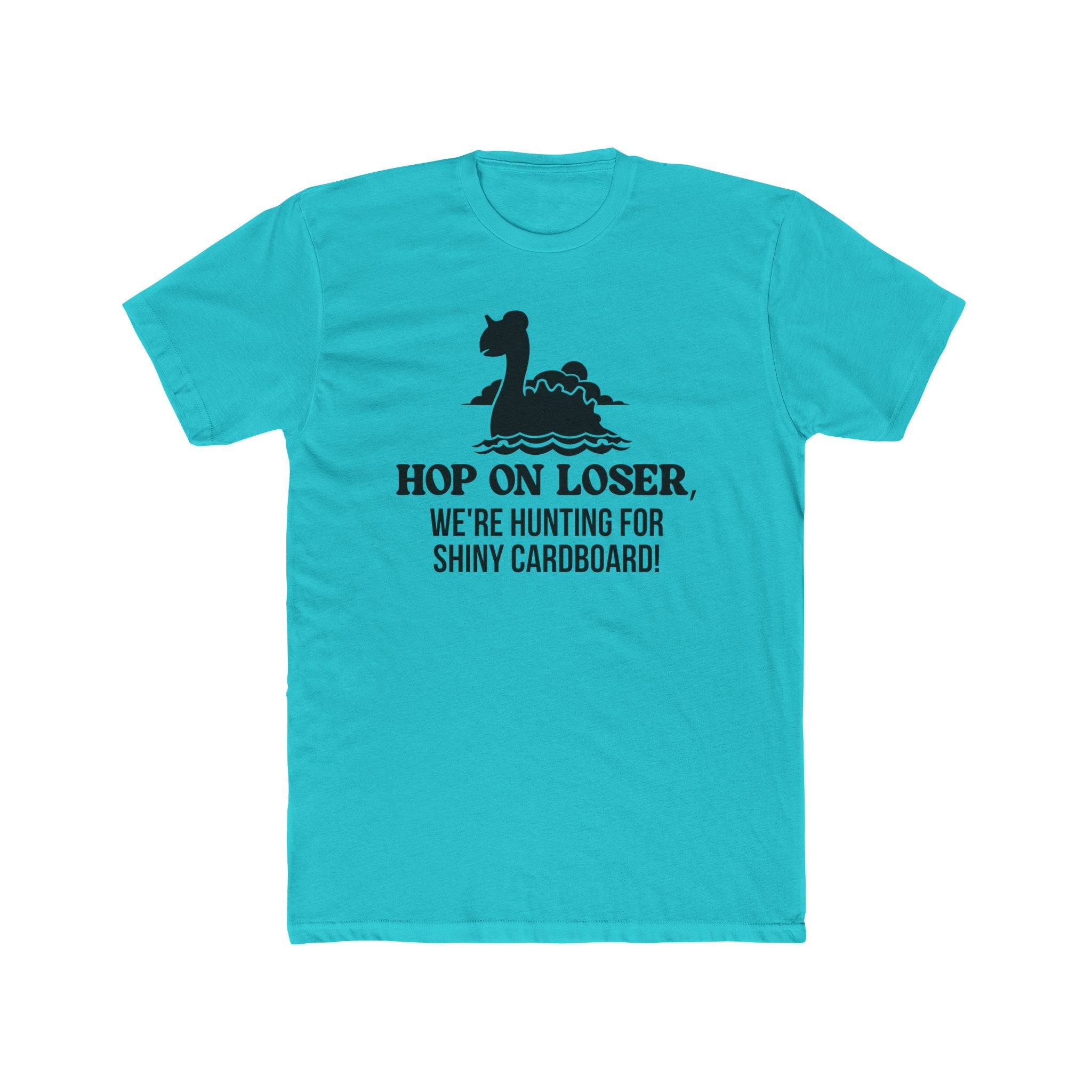 Hop On Loser (Shiny Cardboard) Unisex Shirt